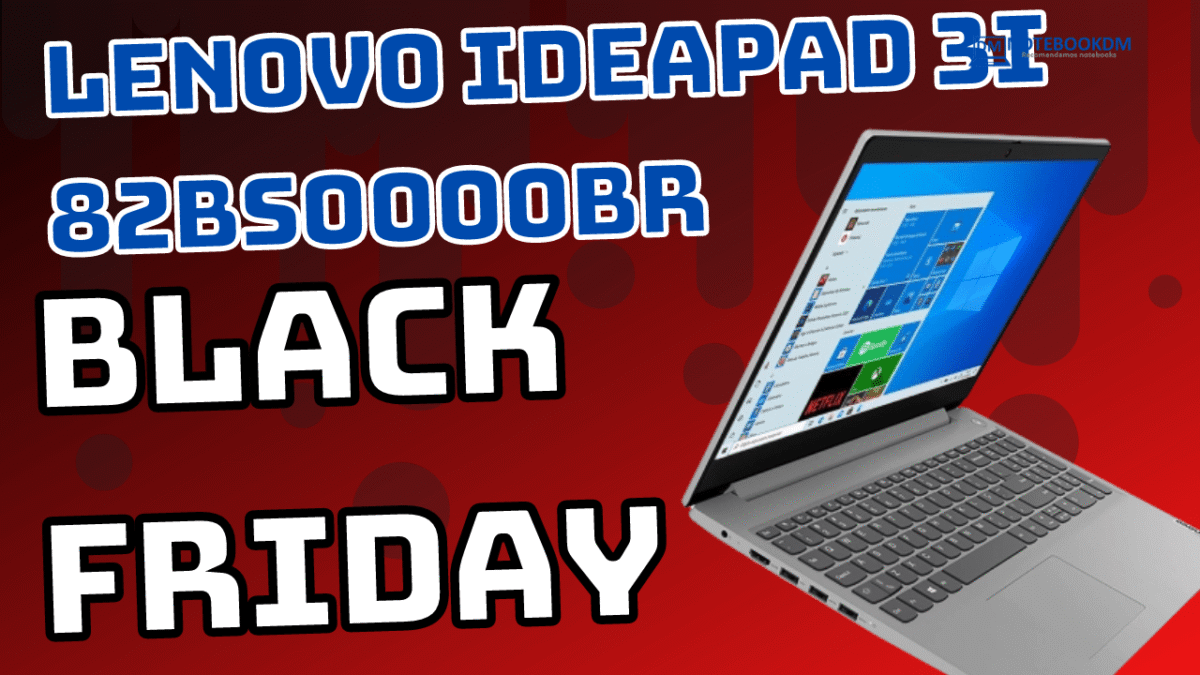 Black Friday 2021 Notebook Lenovo IdeaPad 3i 82BS0000BR custando R$ 4.434,40 em 1x no cartão ou R$ 5.039,10 em até 12x usando cupom de desconto.