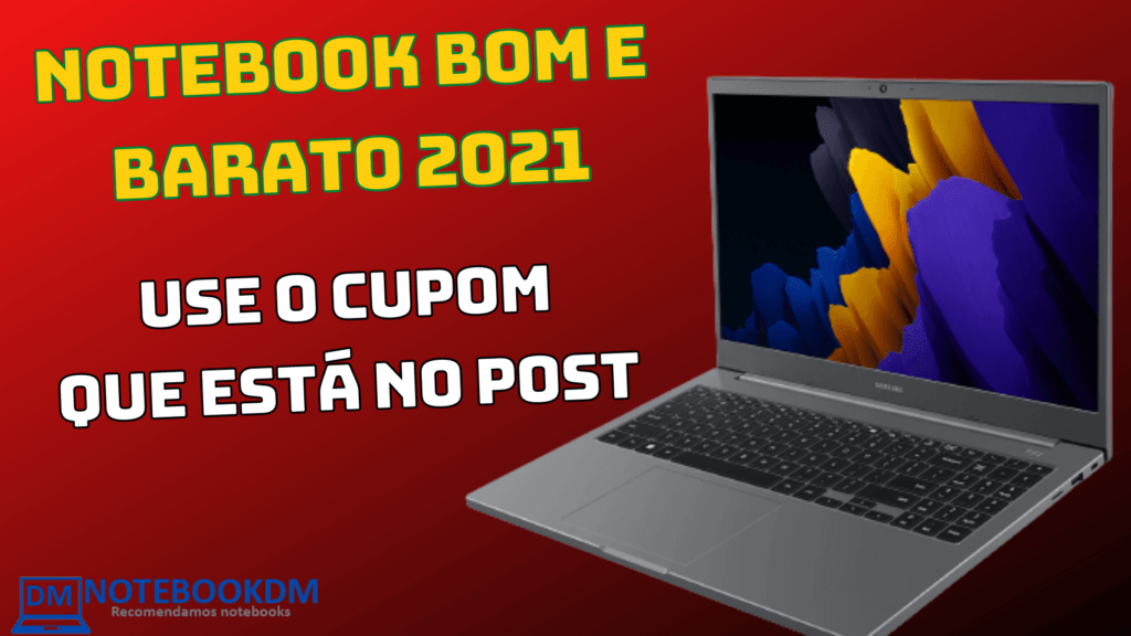 Notebook bom e barato 2021 para usar nos estudos, trabalhos de escritório e também para ser divertir assistindo vídeos. R$ 1.998,57 à vista