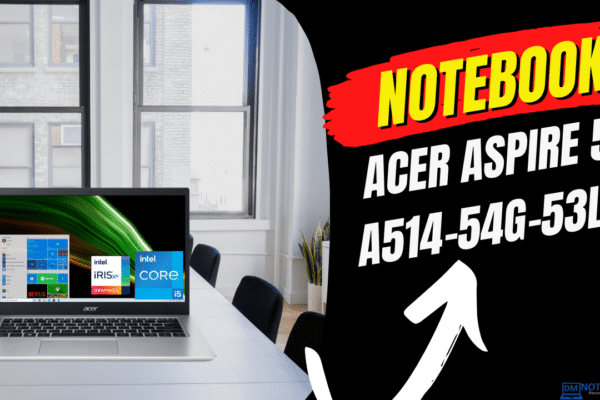 Notebook Acer Aspire 5 A514-54G-53L7: Notebook intermediário com Tela Full HD IPS + SSD NVME de 512 GB e Geforce MX 350 de 2 GB.