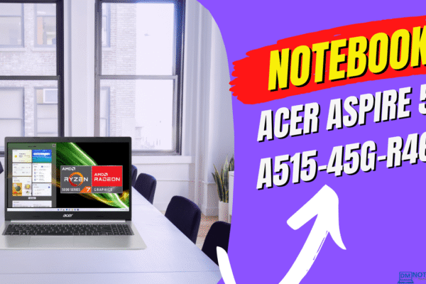 Notebook Acer Aspire 5 A515-45G-R46X: Notebook intermediário com excelente configuração e belo design com acabamento em metal na tampa.