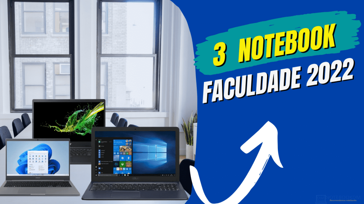 Notebook para Faculdade 2022 para comprar ainda em 2021 por mais ou menos R$ 2.000 Á VISTA.