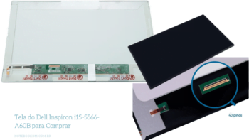 Tela do Dell Inspiron i15-5566-A60B para Comprar Para repor tela com defeito.