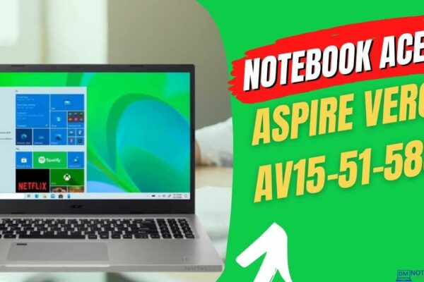Notebook Acer Aspire Vero AV15-51-583D: Modelo com Intel Core i5 da 11ª Geração, Windows 11 Home e SSD de 512 Gigas.