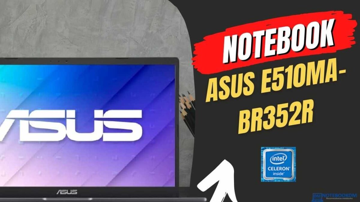 Notebook ASUS E510MA-BR352R por R$2.038,98 á vista ou Em até 10x R$ 203,97.