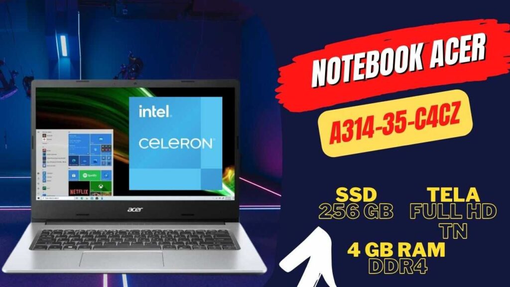 Notebook Acer A314-35-c4cz Com Tela de 14 Polegadas Full HD | SSD de 256 Gigas + Processador Intel Celeron N4500.