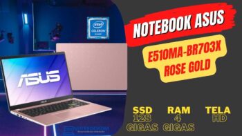 Notebook Asus E510MA-BR703X com EMMC de 128 GIGAS + WINDOWS 10 PRO e Design na cor ROSE GOLD.