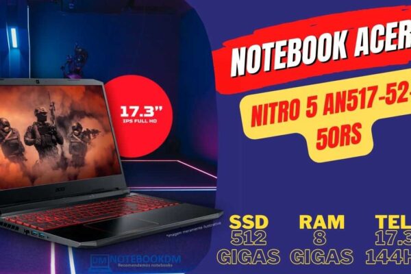 Notebook Gamer Acer Nitro 5 AN517-52-50RS com Tela de 17.3" Full HD IPS de 144 hz.