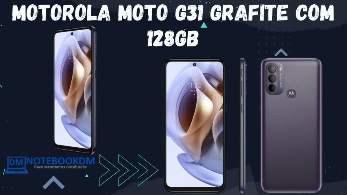 Motorola Moto g31 GRAFITE com 128GB Processador OCTA CORE 4GB RAM câmera traseira 50MP
