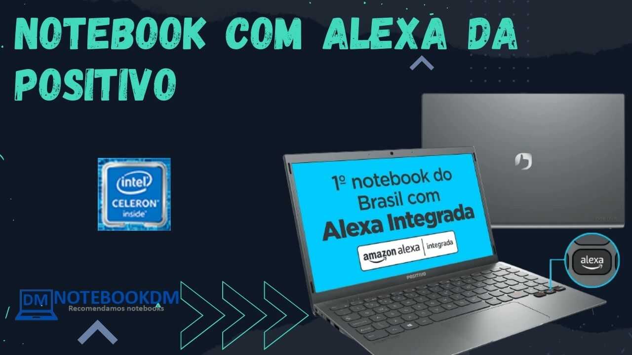 Notebook com Alexa da Positivo + Windows 11 Home e tecla Alexa integrada