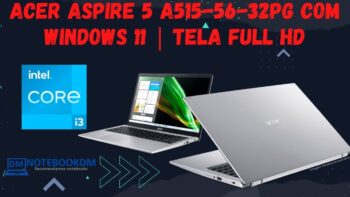 Acer Aspire 5 A515-56-32PG com Windows 11 | Tela Full HD | SSD NVMe x4 de 256 Gigas.