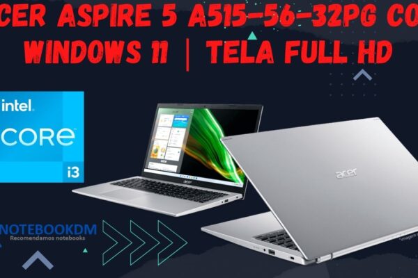 Acer Aspire 5 A515-56-32PG com Windows 11 | Tela Full HD | SSD NVMe x4 de 256 Gigas.