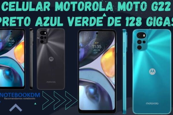 Celular Motorola Moto G22 Preto Azul Verde de 128 GIGAS + Processador Quad Core e 5 câmeras no total.
