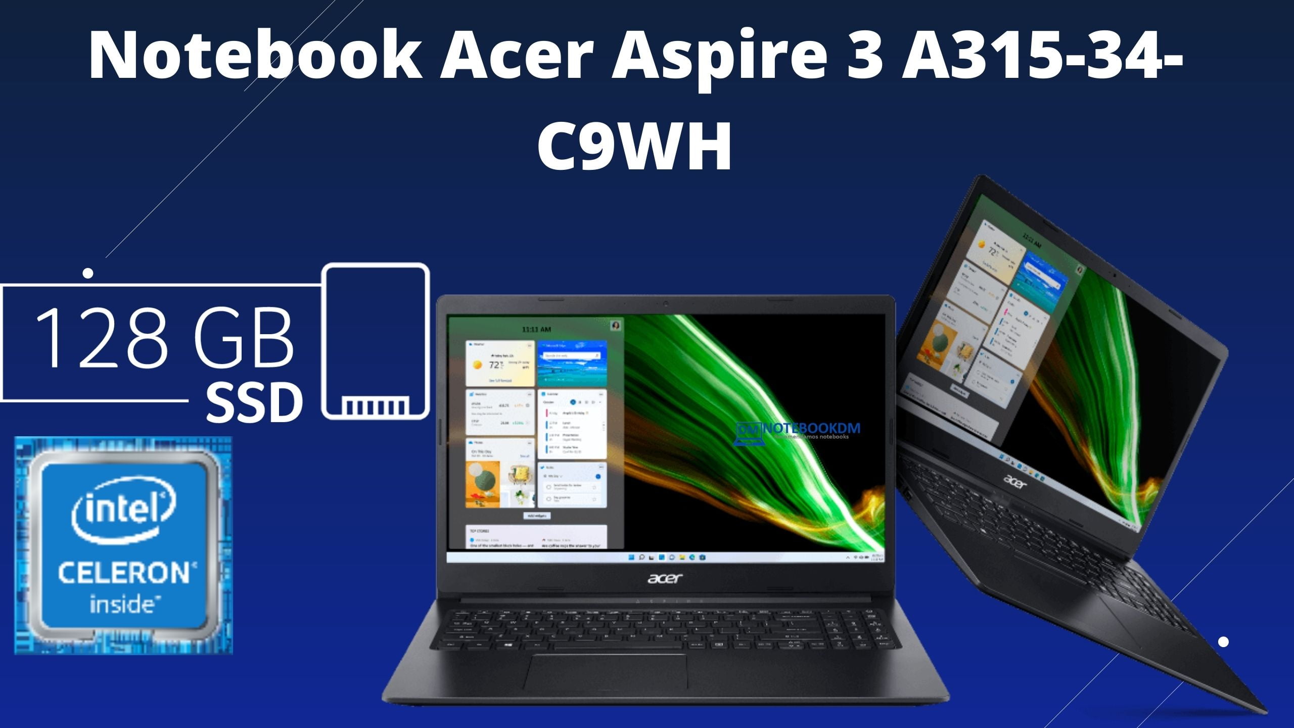Notebook Acer Aspire 3 A315-34-C9WH: Modelo com SSD NVME de 128 Gigas e Windows 11 !