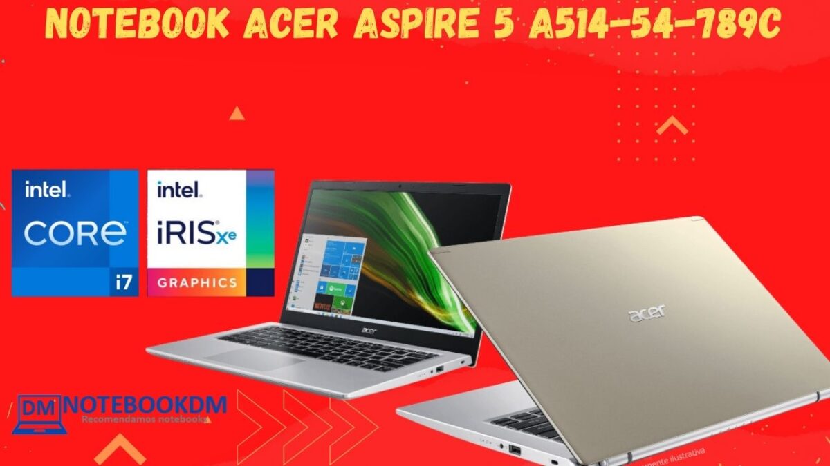 Notebook Acer Aspire 5 A514-54-789C com Core i7 11º Geração + SSD NVME de 512 Gigas.