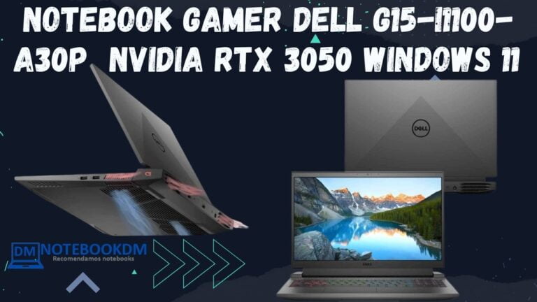 Notebook Gamer Dell G15-i1100-A30P com RTX 3050 por R$6.999,00 Hoje.
