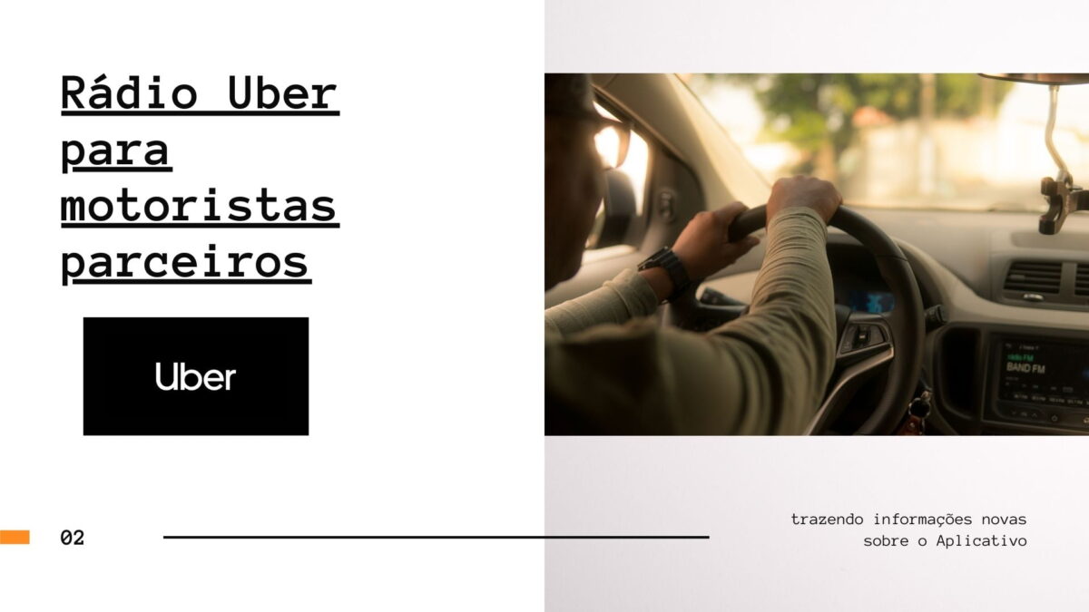 Rádio Uber para motoristas parceiros é lançada no Brasil, que busca trazer informações novas sobre o Aplicativo.