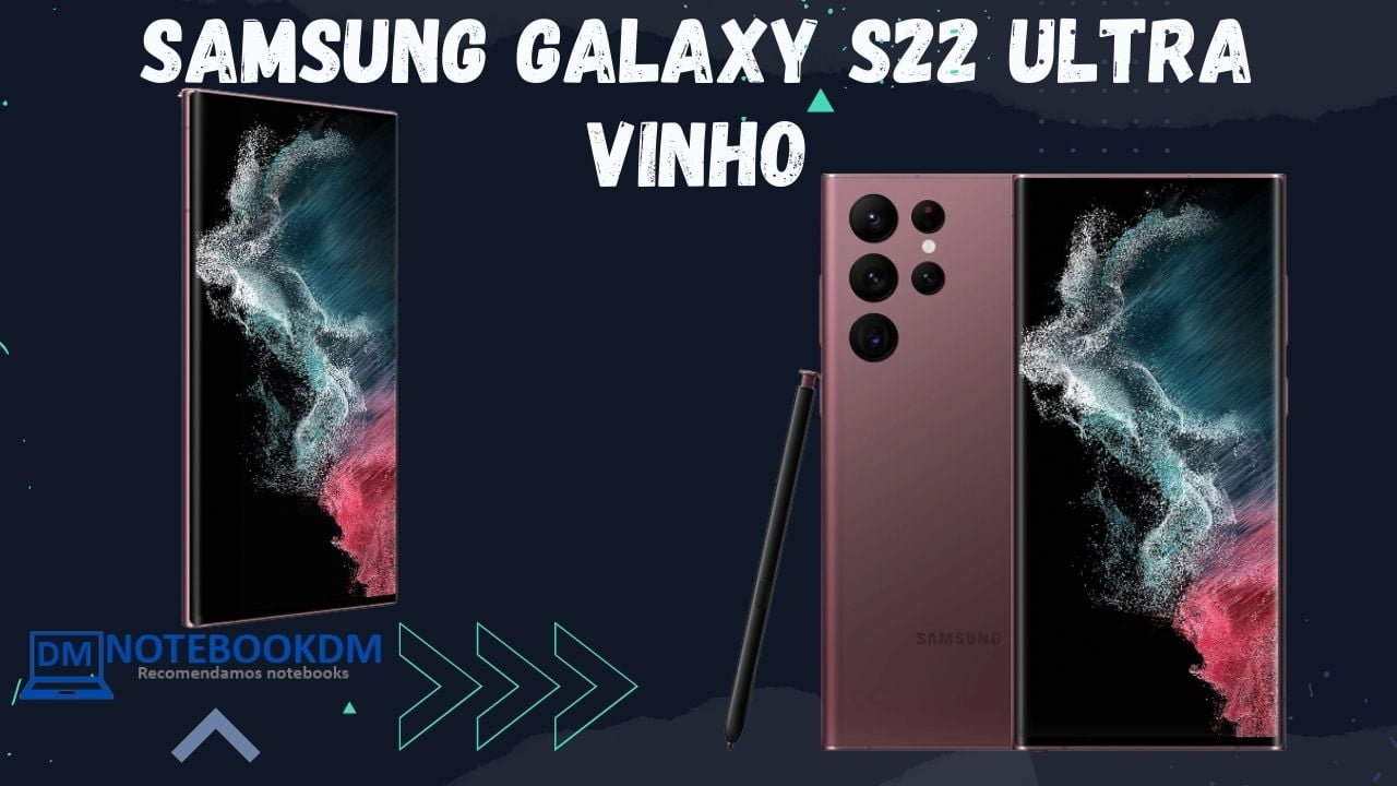 Samsung Galaxy S22 Ultra Vinho de 256 Gigas e 12 Gigas de RAM. Modelo com câmera de de 108 MP e Tela de 6.8 Polegadas com resolução QHD+.