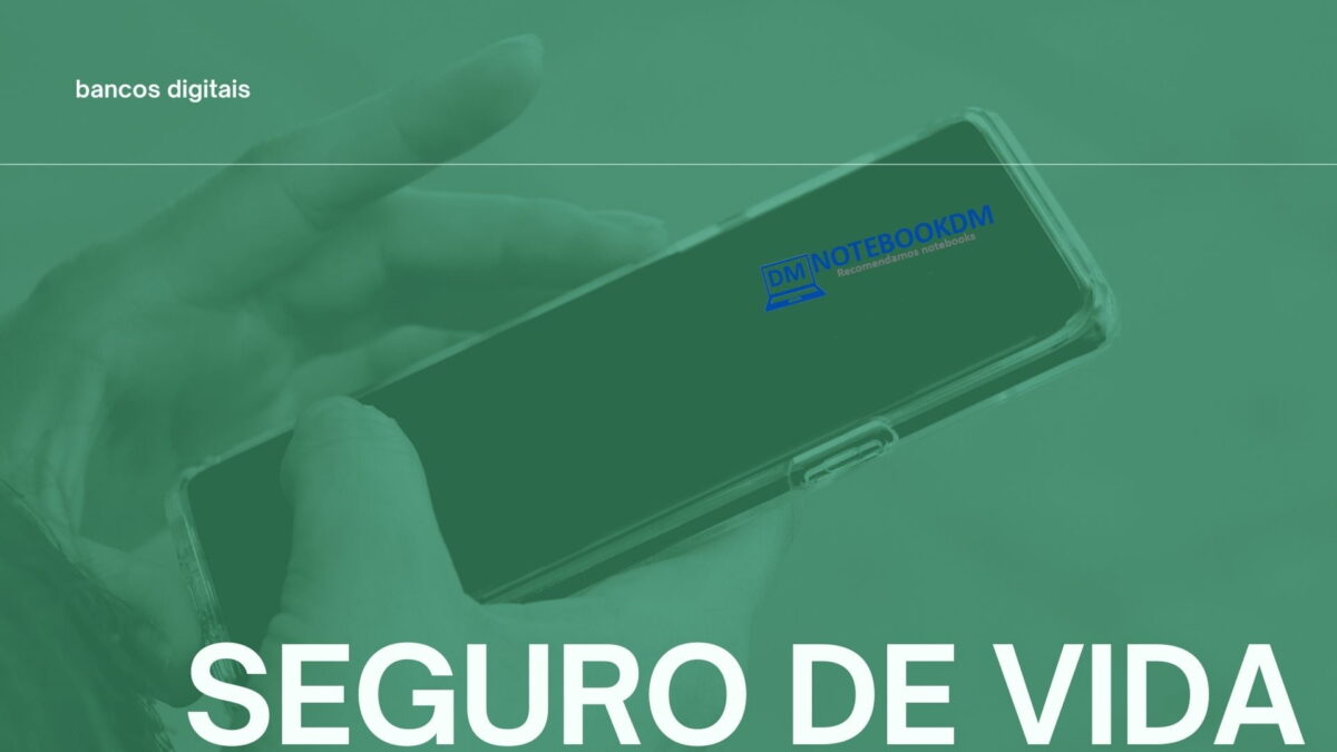 Seguro de Vida disponível em vários bancos digitais, confira as opções abaixo.