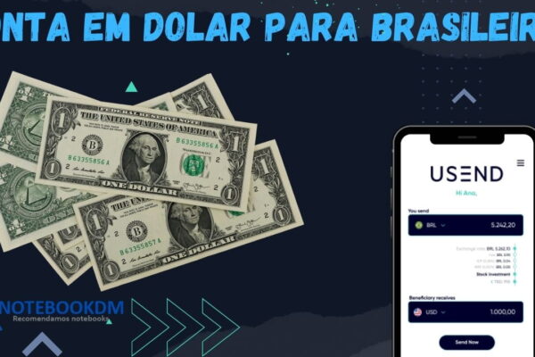 conta em dolar Para brasileiros: Conta 100% digital, Taxa zero de abertura no app USEND