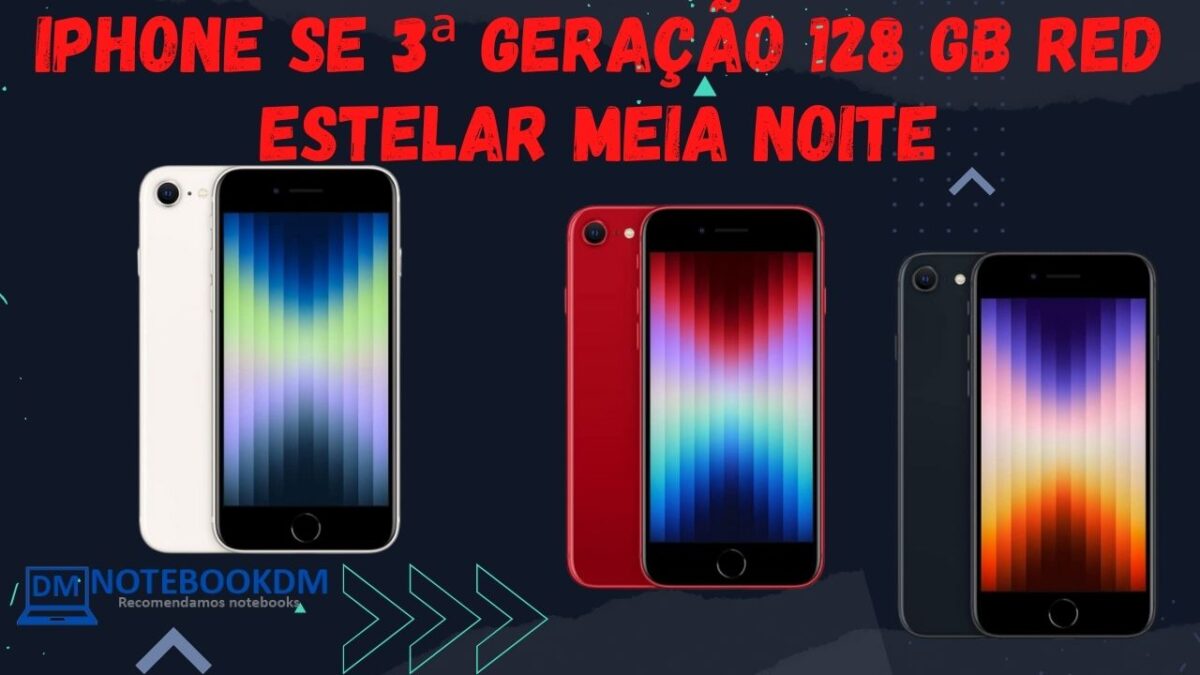 iPhone SE 3ª geração 128 GB RED ESTELAR MEIA NOITE COM A15 Bionic + Neural Engine de 16 núcleos