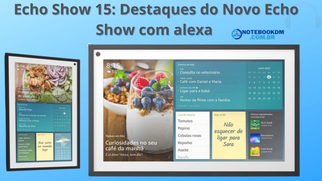 Echo Show 15 smart display da Amazon com Alexa e tela Full HD de 15.6 polegadas