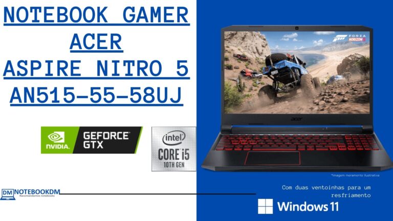 Notebook Gamer Acer Nitro 5 AN515-55-58UJ GTX 1650 SSD 256 GB + HD 1 TB COM Windows 11 HOME | Tela IPS com resolução Full HD | Slot híbrido livre M2