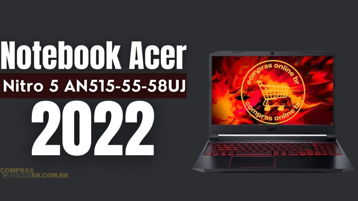 Notebook Gamer Acer Nitro 5 AN515-55-58UJ Compra online de Notebook gamer com Nvidia GeForce GTX 1650