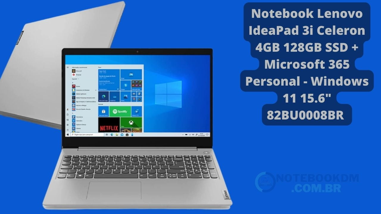 Notebook Lenovo IdeaPad 3i Celeron 4GB 128GB SSD + Microsoft 365 Personal - Windows 11 15.6" 82BU0008BR Prata por R$1.999,00
