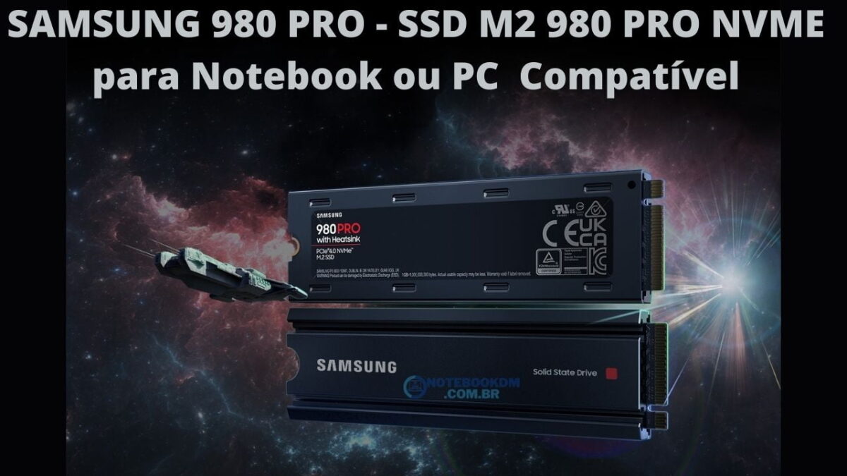SAMSUNG 980 PRO - SSD M2 980 PRO NVME para Notebook ou PC Compatível O SSD 980 PRO é do tipo M.2 e com tamanho 2280. Ele pode ser encontrado com 1 TB ou com 2 TB de espaço de armazenamento total. Os Notebooks ou PCs devem ter o slot compatível com interface PCIe Gen 4.0 x4, NVMe 1.3c.