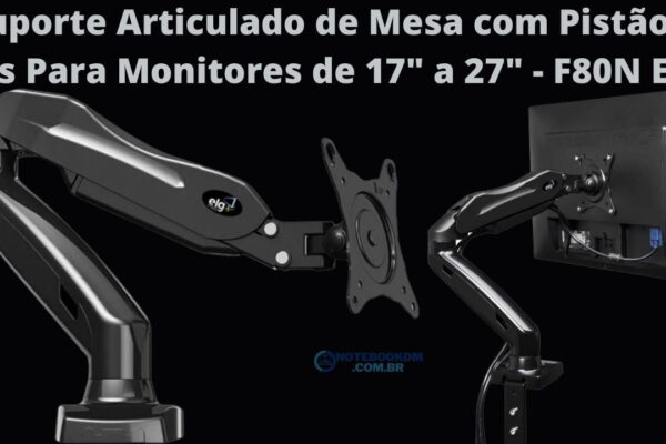 Suporte Articulado para monitor de 27 polegadas - Para monitor de 17 até 27 Polegadas F80N ELG