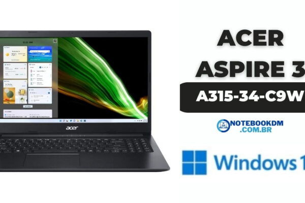 A315-34-C9WH: Notebook Acer Aspire 3 com SSD NVME e windows 11 - VALOR: R$ 1.999,90 À vista