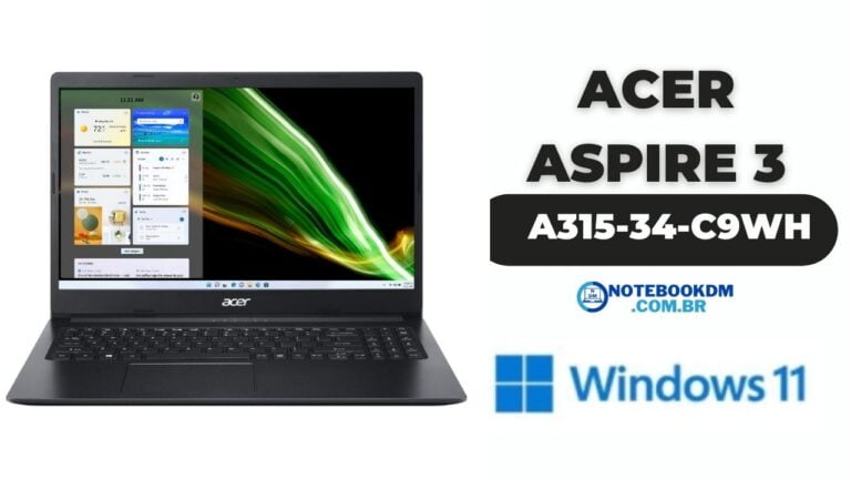 A315-34-C9WH: Notebook Acer Aspire 3 com SSD NVME e windows 11 - VALOR: R$ 1.999,90 À vista