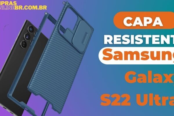 Capa resistente para Galaxy S22 Ultra. Capa na cor preta azul e verde Capa com proteção para lentes das câmeras traseiras