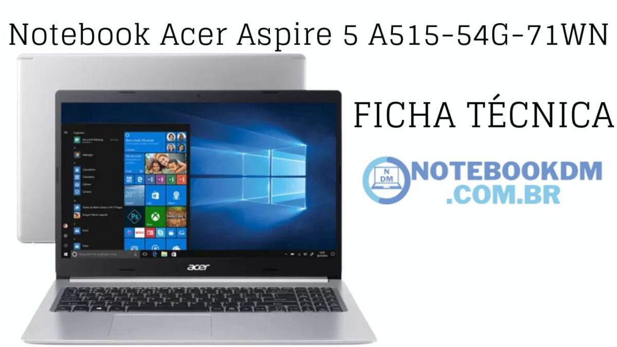 Notebook Acer A515-54G-71WN ficha técnica completa. confira as especificações deste Laptop Acer