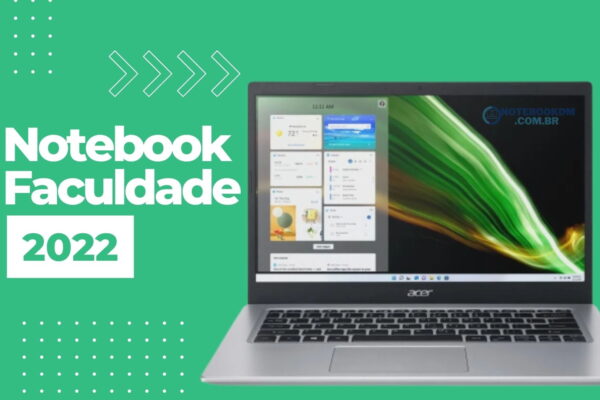 Notebook para faculdade 2022 notebook leve, compacto e bateria boa