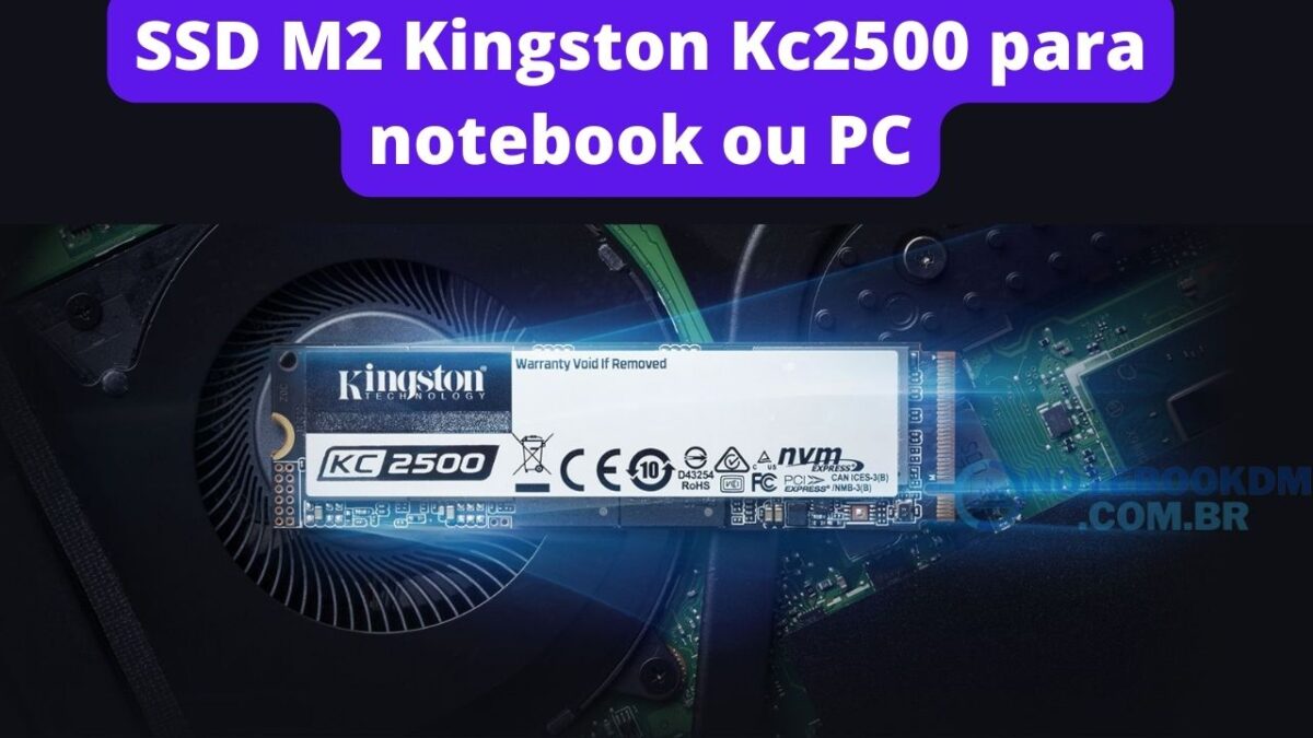 SSD M2 Kingston Kc2500 para notebook ou PC Formato M.2 2280 Nvme por R$500,00 á vista