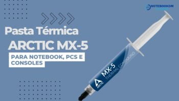 Pasta Térmica ARCTIC MX-5: Umas das Melhores pasta térmica para comprar em 2022