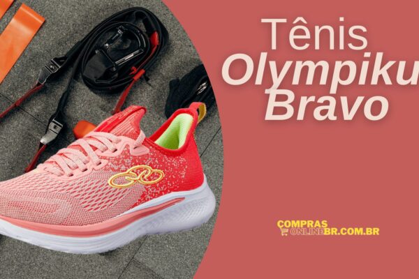 Tênis Olympikus BOM? Tênis Feminino Olympikus Bravo