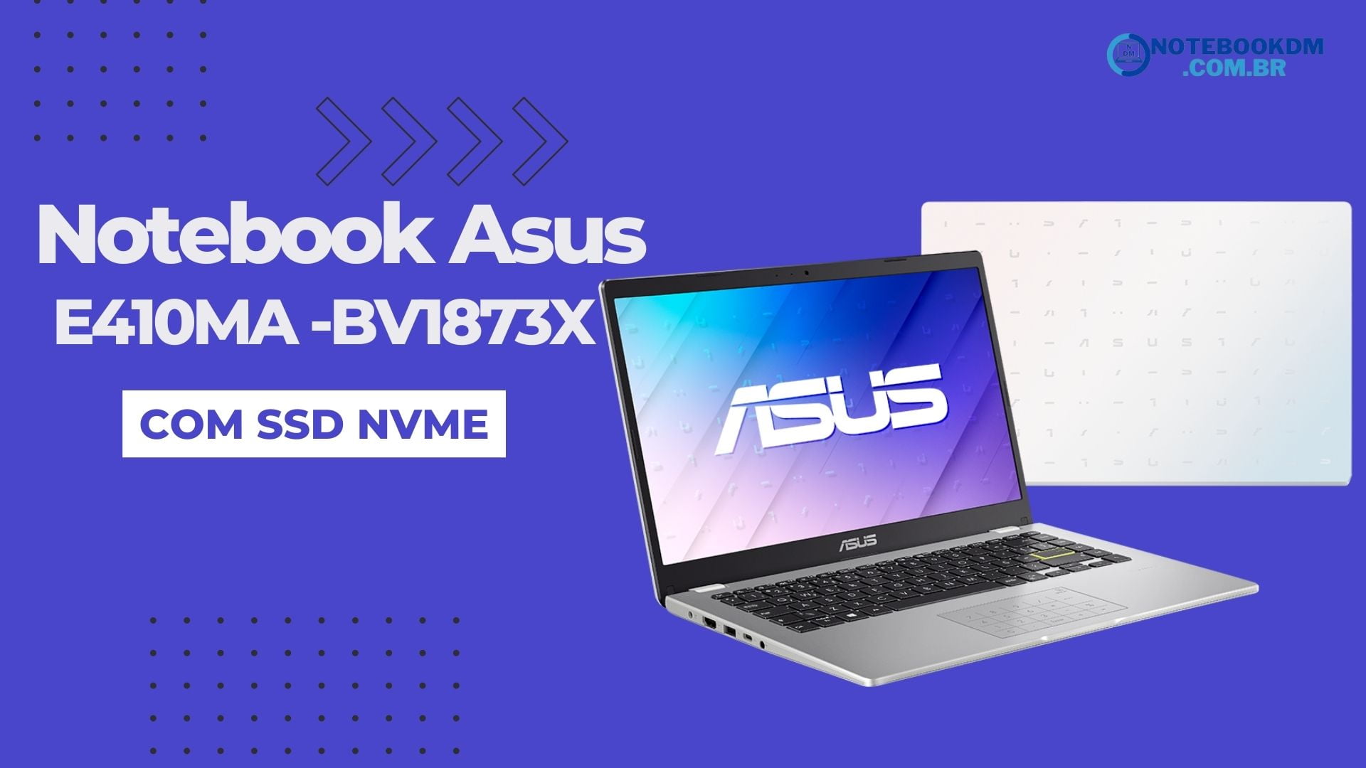 ASUS E410MA-BV1873X: NOTEBOOK intermediário com EMMC e tela NanoEdge de bordas ultrafinas.