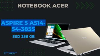 Acer Aspire 5 A514-54-385S: Notebook com Tela IPS