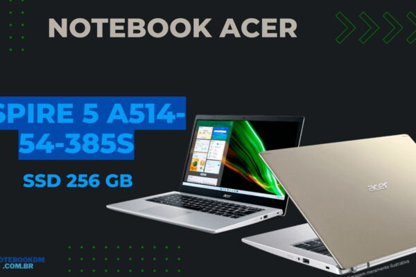 Acer Aspire 5 A514-54-385S: Notebook com Tela IPS