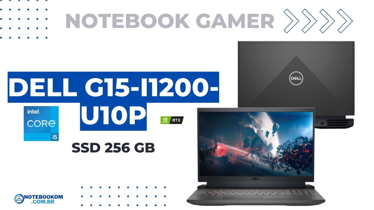 Dell G15-I1200-U10p: Notebook Gamer com RTX 3050 + i5-12500H
