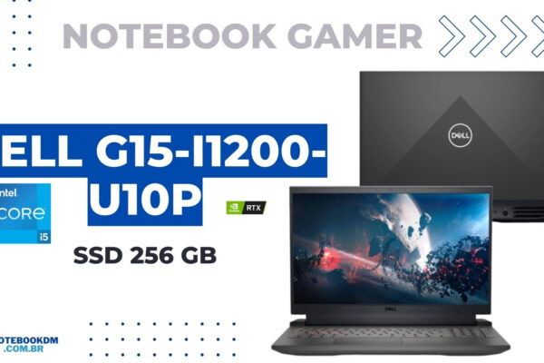 Dell G15-I1200-U10p: Notebook Gamer com RTX 3050 + i5-12500H