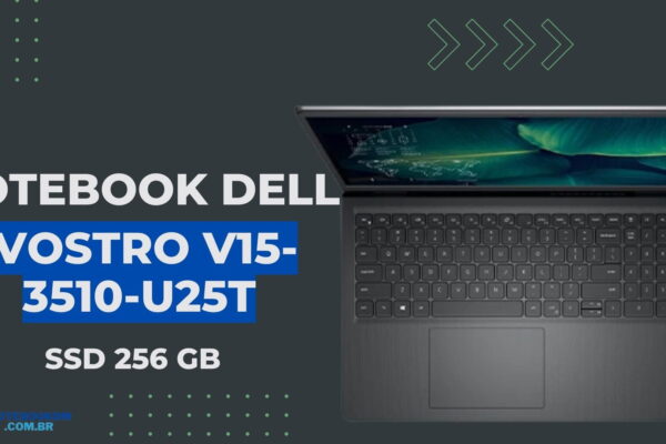 Dell Vostro V15-3510-U25T: Notebook empresarial com tela full hD