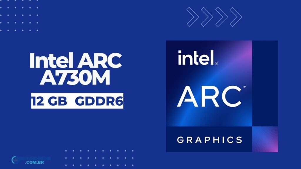 Intel ARC A730M: Placa de vídeo Intel ARC de 12 GB 2 Intel ARC A730M: Placa de vídeo Intel ARC de 12 GB