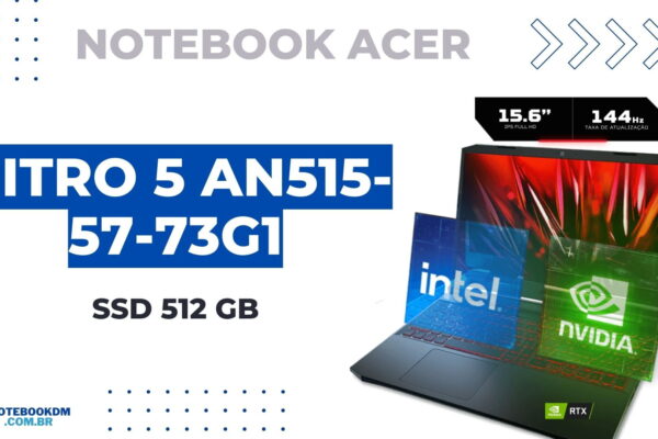 Nitro 5 AN515-57-73G1: Notebook com RTX 3050 e tela de 144HZ