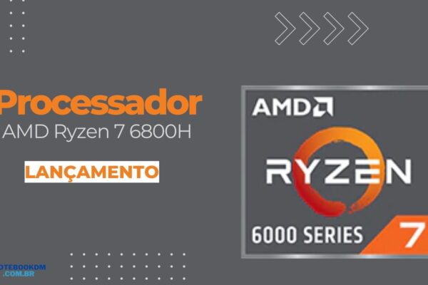 Processador AMD Ryzen 7 6800H: Ficha técnica da CPU e GPU