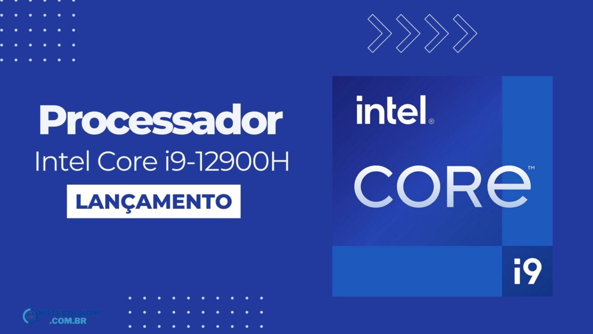 i9-12900H: Processador Intel Core i9 da 12ª Geração