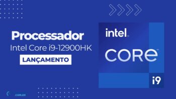 i9-12900HK: Processador Intel Core i9 da 12ª Geração