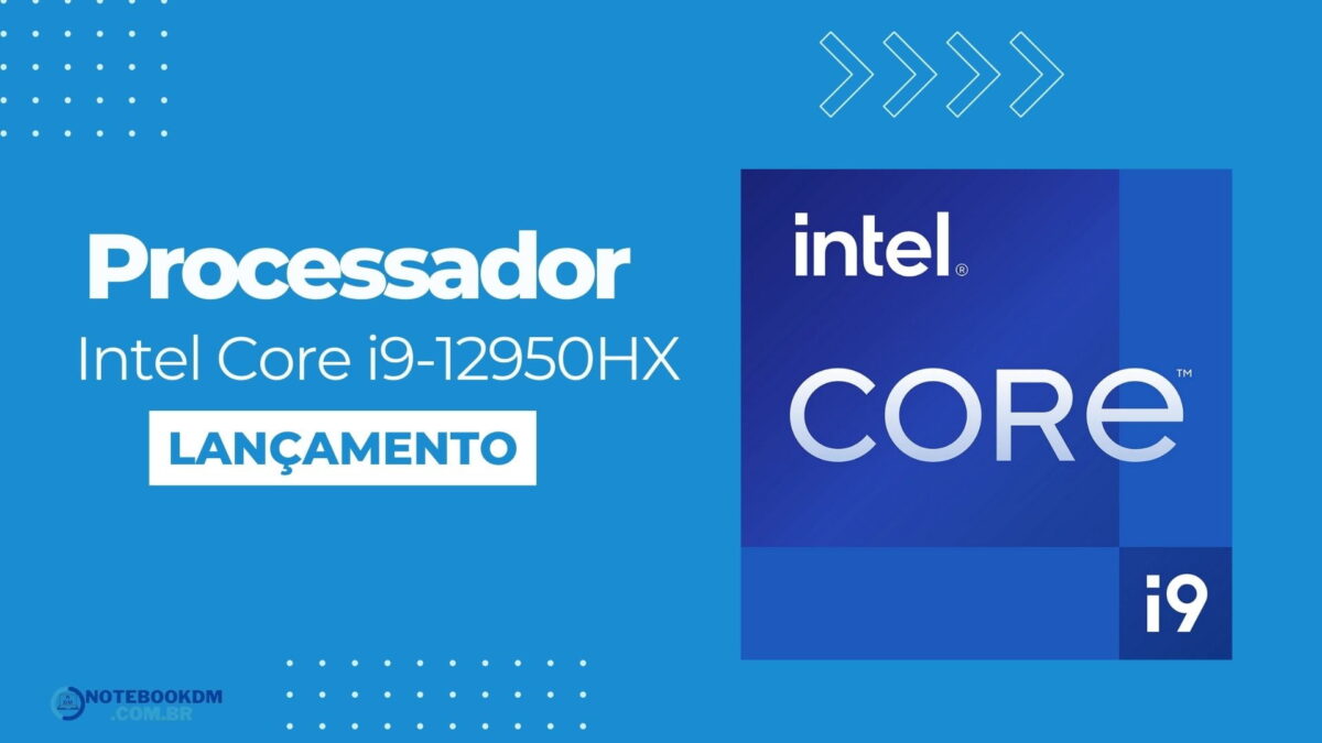 i9-12950HX: Processador Intel Core i9 da 12ª Geração